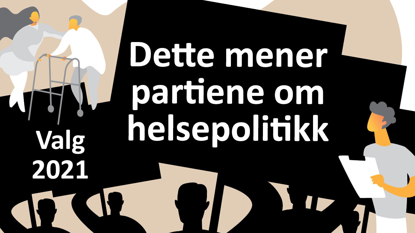 Dette mener partiene om helsepolitikk Dette mener partiene om helsepolitikk
