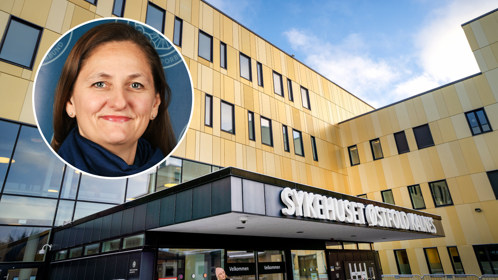 Sykehuset Østfold Kalnes og foretakstillitsvalgt Anita Granli Bildet viser Sykehuset Østfold Kalnes og foretakstillitsvalgt Anita Granli