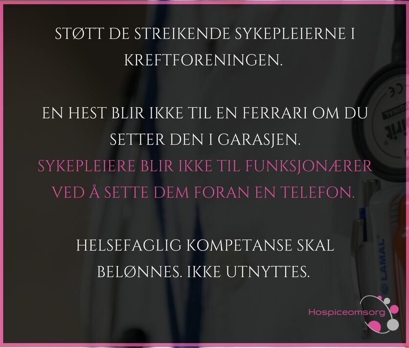 Skjermdump fra Hospiceomsorg sin Facebookside med støtteerklæring til streikende sykepleiere. Skjermdump fra Hospiceomsorg sin Facebookside med støtteerklæring til streikende sykepleiere.